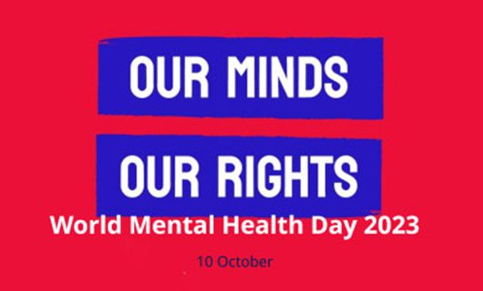World Mental Health Day 2023 - Our Minds, Our Rights
